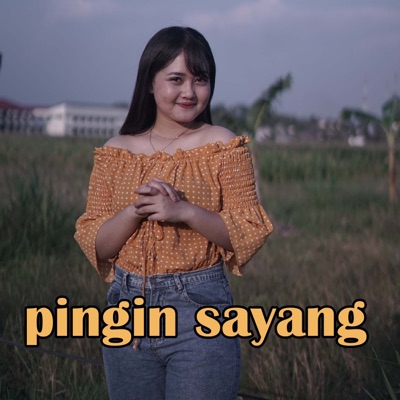 pingin sayang - Single
