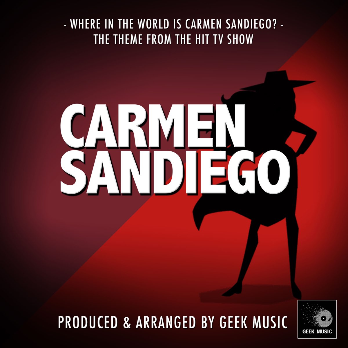 Where In The World Is Carmen Sandiego Theme Song ‎Where In the World Is Carmen Sandiego? (From "Carmen Sandiego