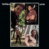 Bill Withers - Lonely Town, Lonely Street