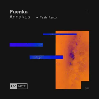 Arrakis (Tash Remix) - Single by Fuenka & Tash album reviews, ratings, credits