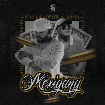 Mexigang (feat. Manhy) - Single