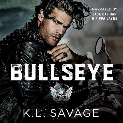 Bullseye: Ruthless Kings MC™ Las Vegas Chapter (A Ruthless Underworld Novel), Book 12 (Unabridged) cover