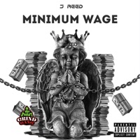 Minimum Wage (feat. Iceman Chamberlain) - Single - J Reed