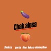 Chakalosa (feat. Sonicko, Yorke & Obet koketo) - Single