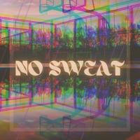 No Sweat - Single - Siyiid