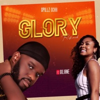 Glory Refined - Single - Spillz Ochai & Giliane