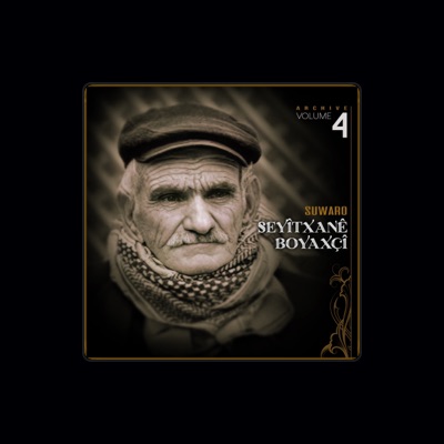 Seyîtxanê Boyaxçî: песни, клипы, биография, даты выступлений и многое другое.