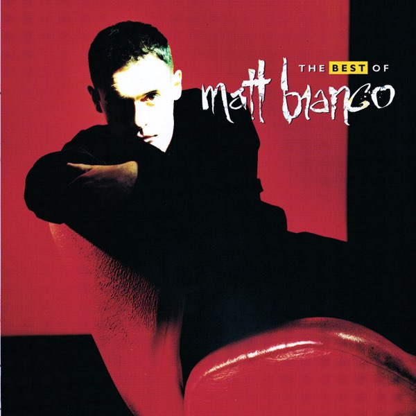 The Best of Matt Bianco - Album by Matt Bianco - Apple Music