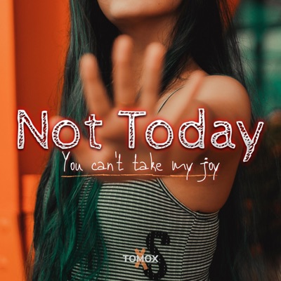 Not Today - Single