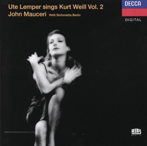 Ute Lemper Sings Kurt Weill, Vol. II
