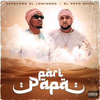 Pari Papá - Single - Zepekeño El Lominero & El Pepo Show