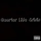 Quarter Life Crisis (feat. YG Tut) - Dropout Tone lyrics