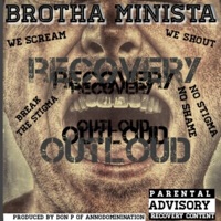 Recovery Outloud - Single - Brotha Minista