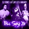 Ese Soy Yo (feat. Jay Lee & Nakary) - DJ Son1c lyrics