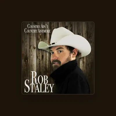 Listen to Rob Staley, watch music videos, read bio, see tour dates & more!