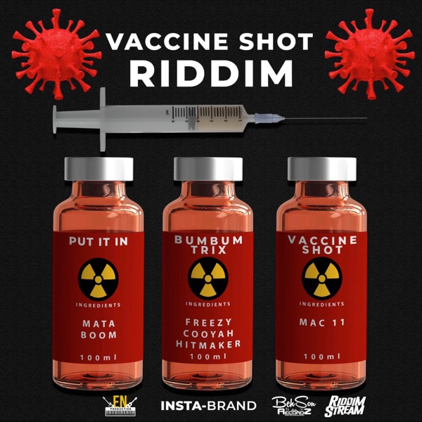 Vaccine Shot Riddim - Single