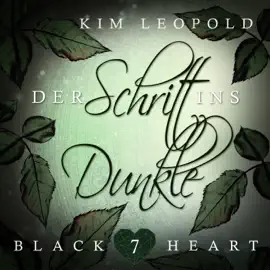 Der Schritt ins Dunkle - Black Heart, Band 7 (Ungekürzt)