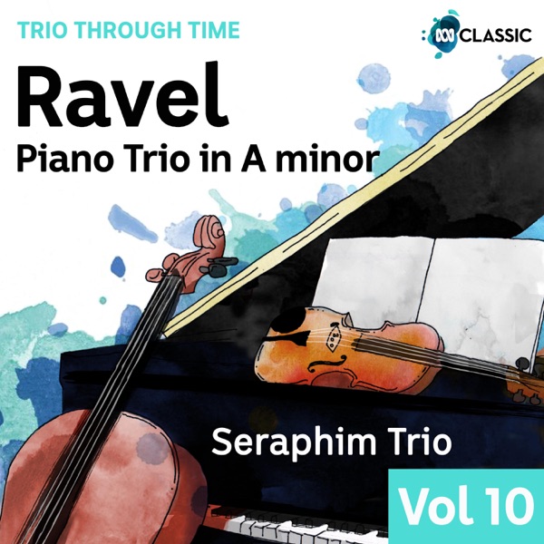 Ravel: Piano Trio in a Minor - EP