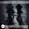Chill Preachers - It Feels That Way