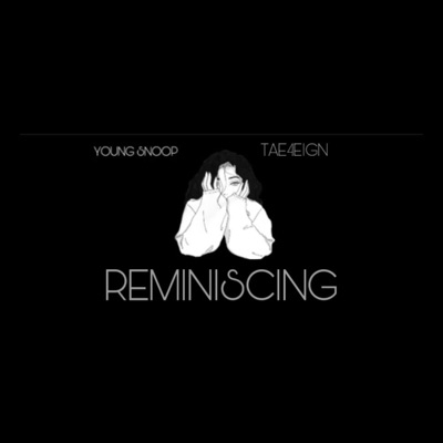 Reminiscing - Single