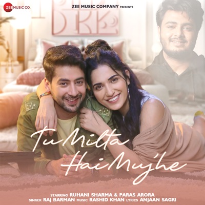 Tu Milta Hai Mujhe - Single