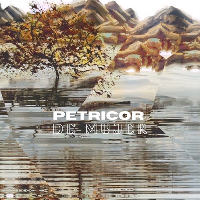 Petricor de Mujer - Single