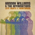 Hannah Williams & The Affirmations - Dazed and Confused