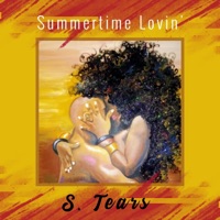 Summertime Lovin' - Single - S. Tears