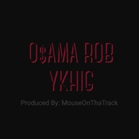 Ykhig - Single - O$ama ROB
