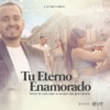 Tu Eterno Enamorado - Single