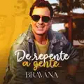 De repente a gente