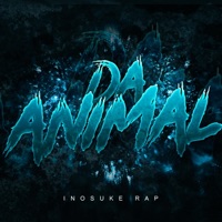 Inosuke Rap: Da Animal (feat. Kastles) - Single - Sensei Beats