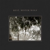 Rest, Mister Wolf - EP