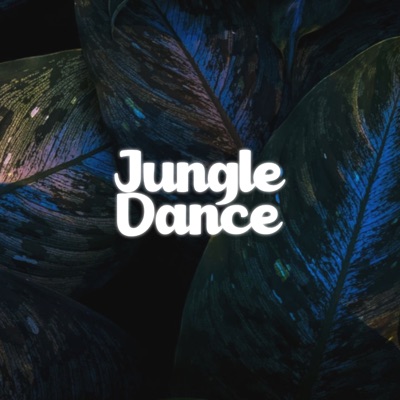 Jungle Dance - Single