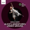 Stephen Richardson Alice's Adventures Under Ground: The Queen’s Piano and Croquet Masterclass Barry: Alice's Adventures Under Ground