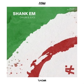 Shank Em ASM