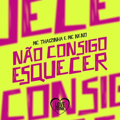 Não Consigo Esquecer - Single