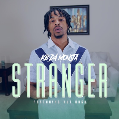 Stranger (feat. Nut Bush) - Single