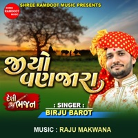 Jiyo Vanjara (Gujarati Bhajan) - EP - Birju Barot