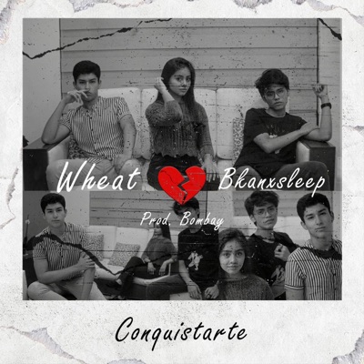 Conquistarte (feat. Wheat & Bombay) - Single