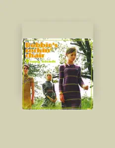 Bobbie's rockin' chair을(를) 듣고, 뮤직 비디오를 보고, 약력을 읽고, 투어 일정 등을 확인하세요!