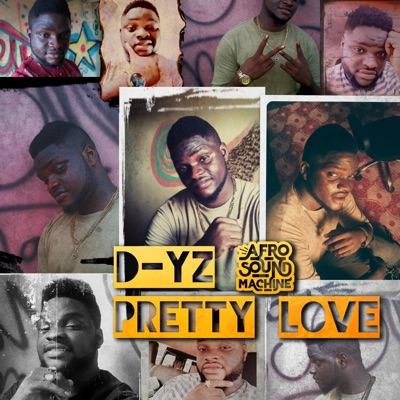 Pretty Love (feat. D-Yz) - Single