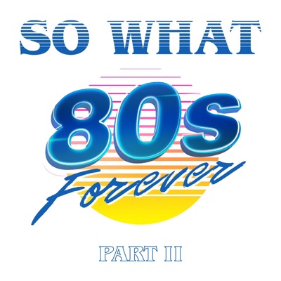 80s Forever Part II - Single