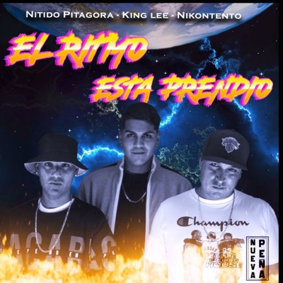 el ritmo esta prendido (feat. nkontento & nitido pitagoraz) - Single