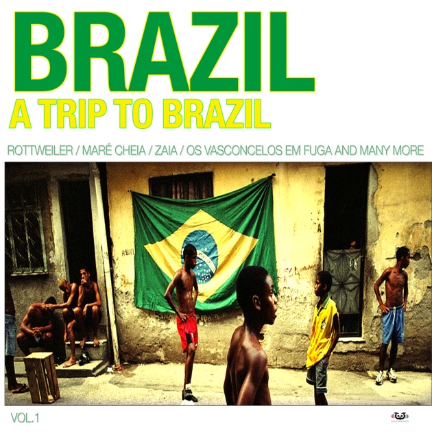 A Trip To Brazil Vol.1 - Album by Various Artists - Apple Music