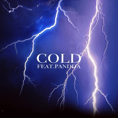 Cold (feat. Pandda) - Single