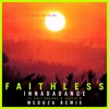 Faithless Innadadance (feat. Suli Breaks & Jazzie B) [Meduza Remix] [Edit] - Single