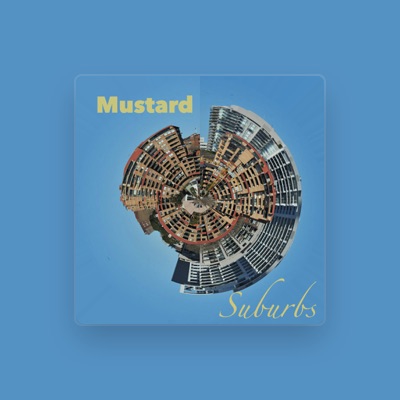 Listen to Mustard, watch music videos, read bio, see tour dates & more!