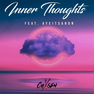 Inner Thoughts (feat. AyeItsAron) - Single