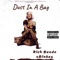 Dust in a Bag (feat. Binkey) - Rich Bando lyrics
